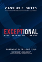 Exceptional: Being the Exception to the Rule: Being the Exception to the Rule 194902783X Book Cover