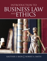 Introduction to Business Law and Ethics 179245046X Book Cover