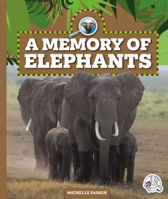 A Memory of Elephants 1503884953 Book Cover