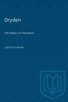 Dryden: The Poetics of Translation 1487585292 Book Cover