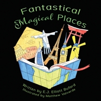 Fantastical Magical Places 1734175508 Book Cover