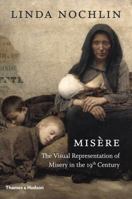 Misère: The Visual Representation of Misery in the 19th Century 050023969X Book Cover
