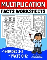 Multiplication Facts Worksheets: Grades 3-5 Digits 0-12 Math Worksheets B0CR7XX7L6 Book Cover