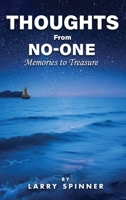 Thoughts from No-One: Memories to Treasure 1806238624 Book Cover