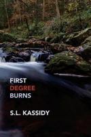 First Degree Burns 1942976240 Book Cover