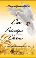 Dar principio Divino B0C47WPT5T Book Cover