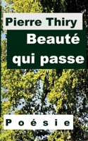 Beauté qui passe: Sonnets (French Edition) 2322542229 Book Cover