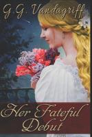 Her Fateful Debut 1720128324 Book Cover
