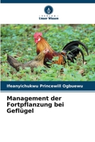 Management der Fortpflanzung bei Geflügel 6205625547 Book Cover