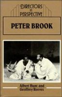 Peter Brook (Directors in Perspective) 0521296056 Book Cover