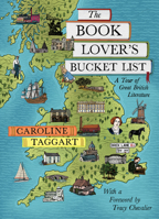 The Book Lover's Bucket List: A Tour of Great British Literature 0712353240 Book Cover