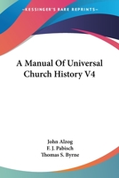A Manual Of Universal Church History V4 1162960752 Book Cover