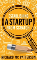 Establishing A Startup From Scratch 3428555856 Book Cover