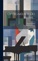 Optegnelser Og Breve... 1022305972 Book Cover