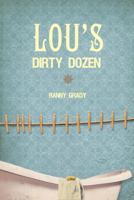 Lou's Dirty Dozen 098013790X Book Cover