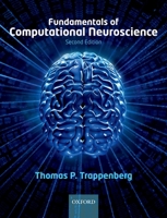 Fundamentals of Computational Neuroscience 0198515839 Book Cover