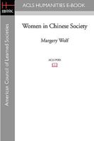 Women in Chinese Society (Studies in Chinese Society) 0804709777 Book Cover