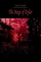 Mage of Dylar: The Dylarian Chronicles 1451502273 Book Cover