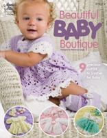 Beautiful Baby Boutique: 9 Precious Outfits to Crochet for Baby 1596350482 Book Cover