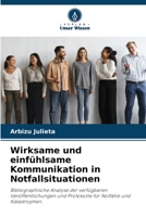 Wirksame und einfühlsame Kommunikation in Notfallsituationen (German Edition) 6207000757 Book Cover