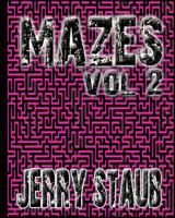 Mazes Vol. 2 1544193726 Book Cover