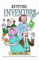 Scottish Inventors 1841589306 Book Cover