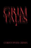 Grim Tales 1413713858 Book Cover