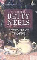 Roses Have Thorns 0373031491 Book Cover