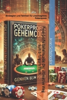 Pokerprofis Geheimcode: Der ultimative Weg zu Ruhm, Reichtum und Erfolg am Tisch (German Edition) B0DSG37XGQ Book Cover