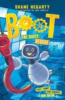 Boot: The Rusty Rescue 144494939X Book Cover