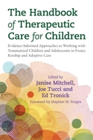 The Handbook of Therapeutic Care for Children 1785927515 Book Cover