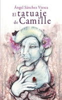 El tatuaje de Camille 9993938017 Book Cover