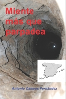 Miente m�s que parpadea null Book Cover