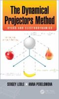 The Dynamical Projectors Method: Hydro and Electrodynamics 1138035602 Book Cover