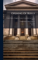 Opening Of Rolls 102461221X Book Cover