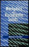 Mechanics of Viscoelastic Solids 0471975125 Book Cover