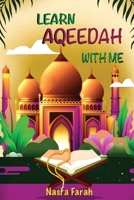 Learn Aqeedah with Me B0C4BBP21D Book Cover
