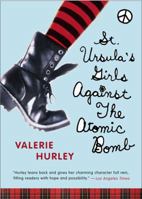 St. Ursula's Girls Against the Atomic Bomb 0452285690 Book Cover