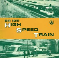 British Rail 125 High Speed Train 0851533876 Book Cover