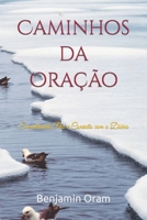 Caminhos da Oração: Encontrando Paz e Conexão com o Divino B0C6BX4XXP Book Cover