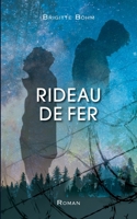 Rideau de Fer 2957642409 Book Cover