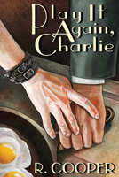 Play It Again, Charlie 1613724527 Book Cover