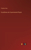 Grundlinien der Experimental-Physik 3368556177 Book Cover