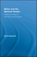 Milton and the Spiritual Reader: Reading and Religion in Seventeenth-Century England 0415883903 Book Cover