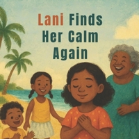 Lani Finds Her Calm Again B0G5M2KBFY Book Cover