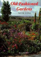 Old-Fashioned Gardens 0864174365 Book Cover