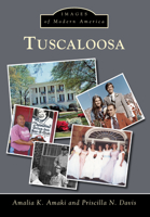 Tuscaloosa (Images of Modern America) 1467114367 Book Cover