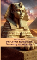 Das Corpus Hermeticum: Übersetzung und Kommentar 338402642X Book Cover