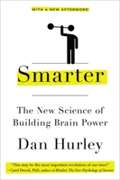 Smarter: The New Science of Building Brain Power 1594631271 Book Cover