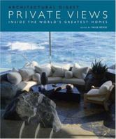 Private Views: Inside the World's Greatest Homes (Architectural Digest) 0810993759 Book Cover
